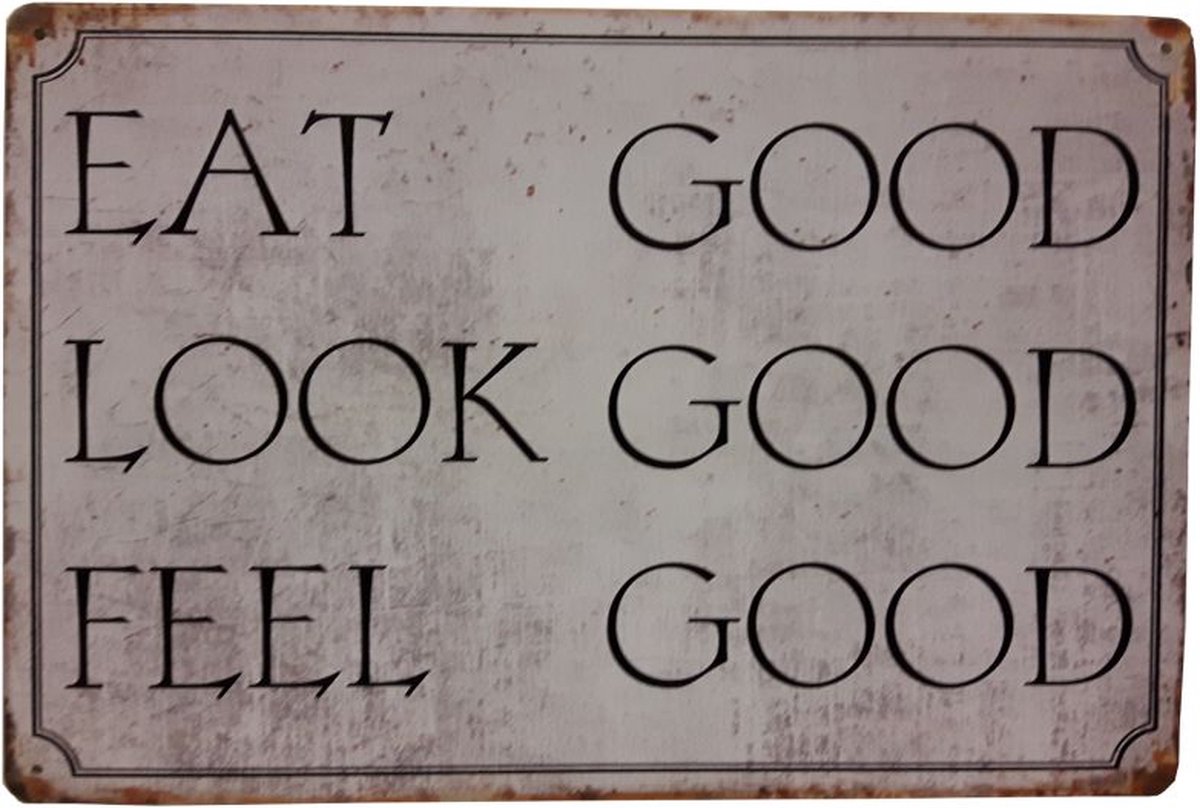 Metalen Retro Tekstbord "Eat Good Look Good Feel Good" – Vintage Woondecoratie voor Keuken en Woonkamer