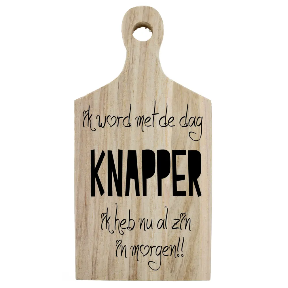 Borrelplank Humor Ik word met de dag knapper – Houten plank met grappige tekst