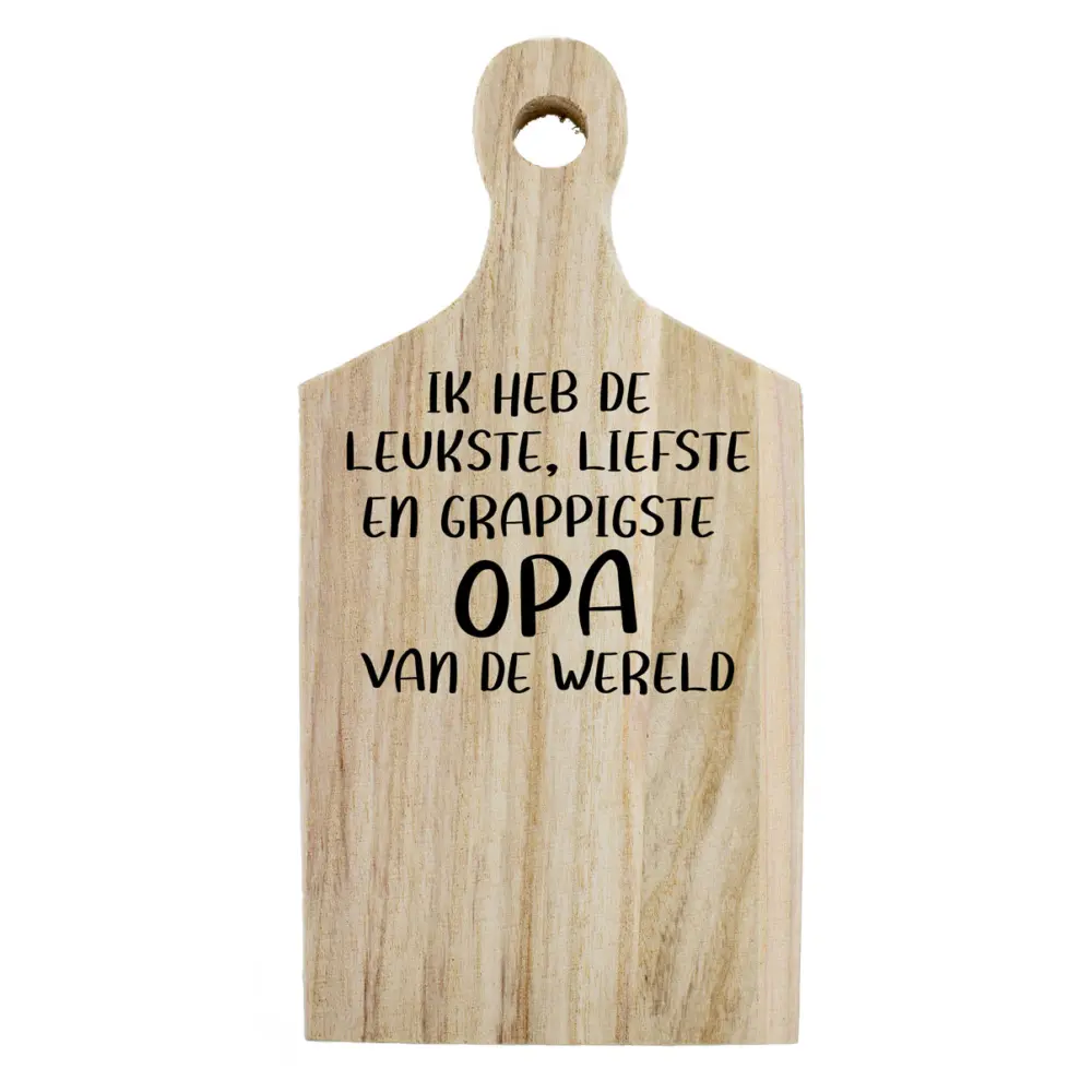 Borrelplank voor opa met tekst – lief en persoonlijk cadeau